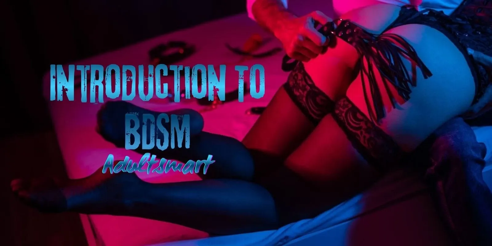 BDSM Guide For Beginners
