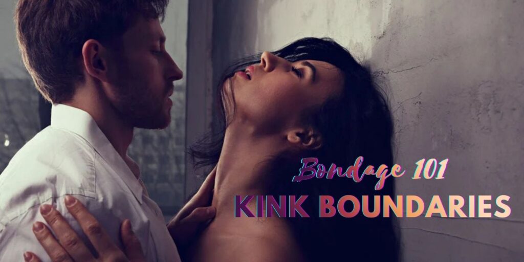 Kink Boundaries: How to Stay Safe and Still Have Fun